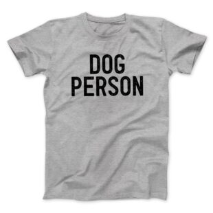 Dog Person Men/Unisex T-Shirt