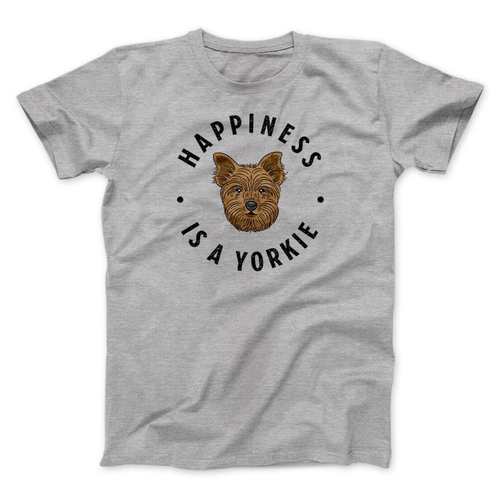 Happiness Is A Yorkie Men/Unisex T-Shirt