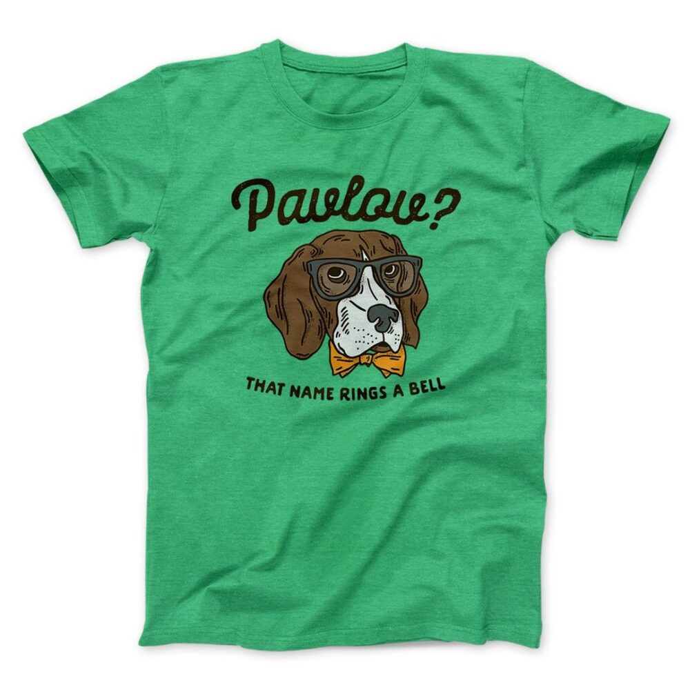 Pavlov's Dog Men/Unisex T-Shirt