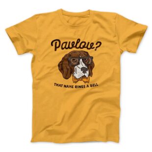 Pavlov's Dog Men/Unisex T-Shirt