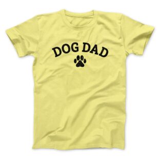 Dog Dad Men/Unisex T-Shirt