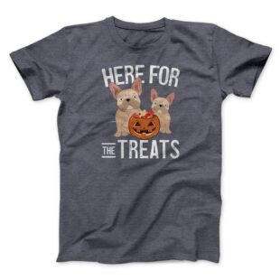 Here For The Treats Men/Unisex T-Shirt