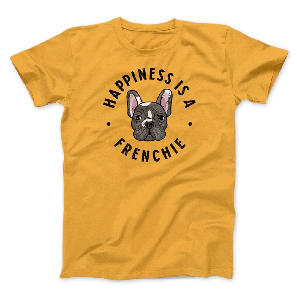 Happiness Is A Frenchie Men/Unisex T-Shirt