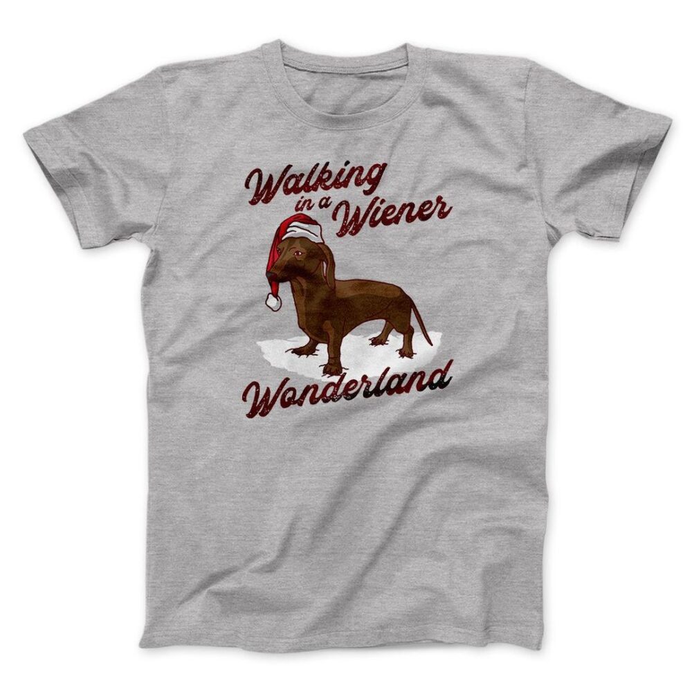 Walking In A Wiener Wonderland Men/Unisex T-Shirt