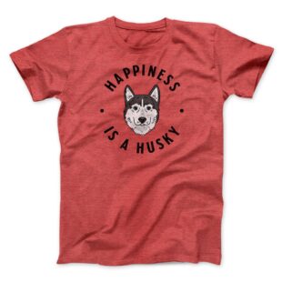 Happiness Is A Husky Men/Unisex T-Shirt